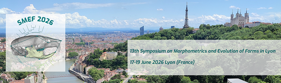13e Symposium de Morphométrie et Evolution des Formes à Lyon>